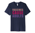 Cool Vaccines Cause Adults Retro Funny Science Men's T-Shirt Navy