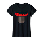 Cute Blow Me Retro Video Game Old School Gamer Women's T-Shirt Black