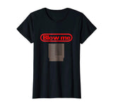 Cute Blow Me Retro Video Game Old School Gamer Women's T-Shirt Black