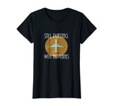 Funny Still Playing With Airplanes Pilo Vintage Graphic Tee Women's T-Shirt Black