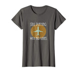 Funny Still Playing With Airplanes Pilo Vintage Graphic Tee Women's T-Shirt Asphalt