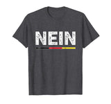Cool Nein German No Saying Funny Germany Vintage Tee Gift Men's T-Shirt Dark Heather